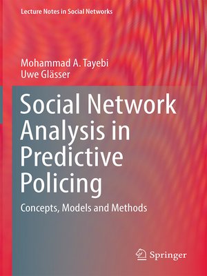 cover image of Social Network Analysis in Predictive Policing